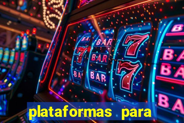 plataformas para ganhar dinheiro jogando